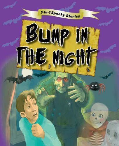 3 in 1 Spooky Stories - Bump in the Night (3-in-1 Treasuries) [HARDCOVER]