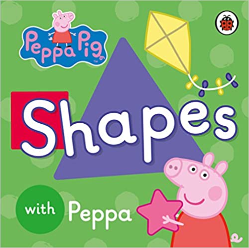 Peppa Pig: Shapes [Board book]
