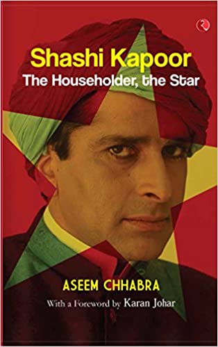 Shashi Kapoor: The Householder, The Star {Hardcover}