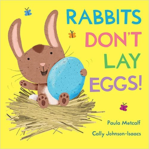 Rabbits Don't Lay Eggs