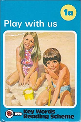 Key Words 01 Play With Us (a Series) (Ladybird Key Words Reading Scheme Book, No 1a) [HARDCOVER]