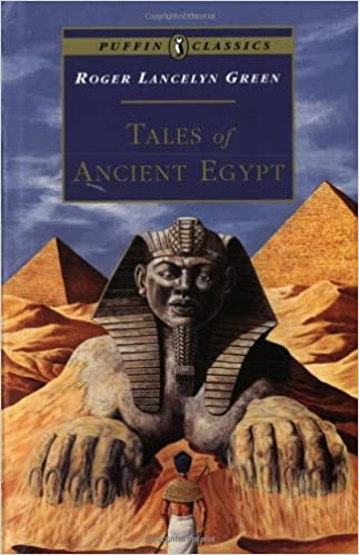 Tales of Ancient Egypt (Puffin Classics)