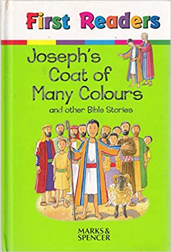 Joseph's Coat of Many Colours, and Other Bible Stories (First readers) [HARDCOVER]