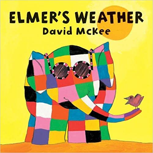 Elmer's Weather (Elmer series) [BOARDBOOK]