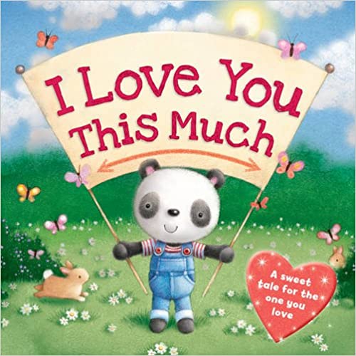 I Love You This Much [HARDCOVER]