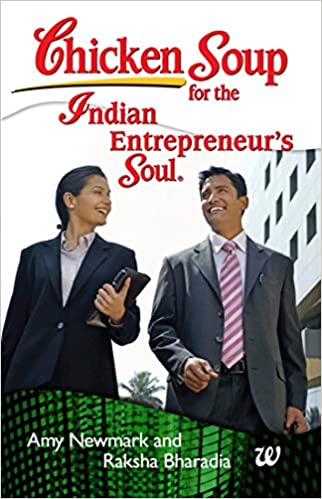 Chicken Soup for the Indian Entreprenuer’s Soul