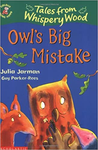 Owl's Big Mistake: No. 3 (Colour Young Hippo: Tales from Whispery Wood) [BOARDBOOK]