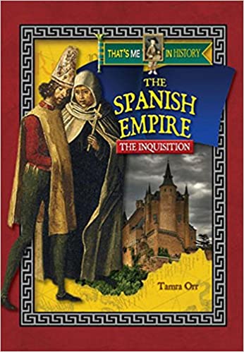 The Spanish Empire [HARDCOVER]