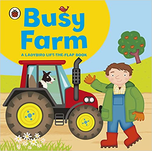Busy Farm: A Ladybird Lift-The-Flap Book (Board book)