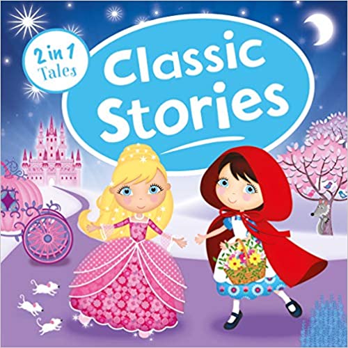 Classic Stories (2 in 1 Tales) [HARDCOVER]