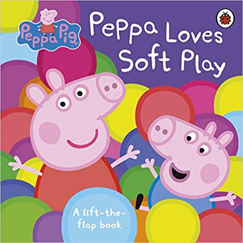 Peppa Pig: Peppa Loves Soft Play: Lift-the-Flap Book (BOARDBOOK)