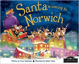 Santa is Coming to Norwich [HARDCOVER]