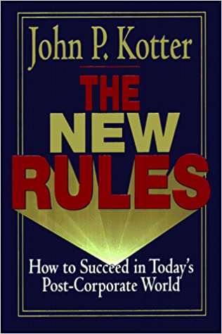 New Rules: How to Succeed in Today's Post-Corporate World (Hardcover)