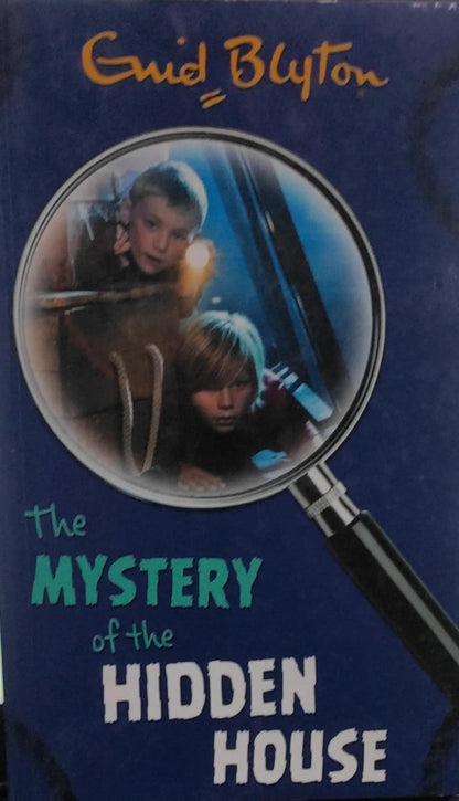 The mystery of the hidden house: no. 6 by Enid Blyton
