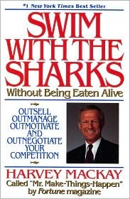 Swim with the sharks without being eaten alive {HARDCOVER}