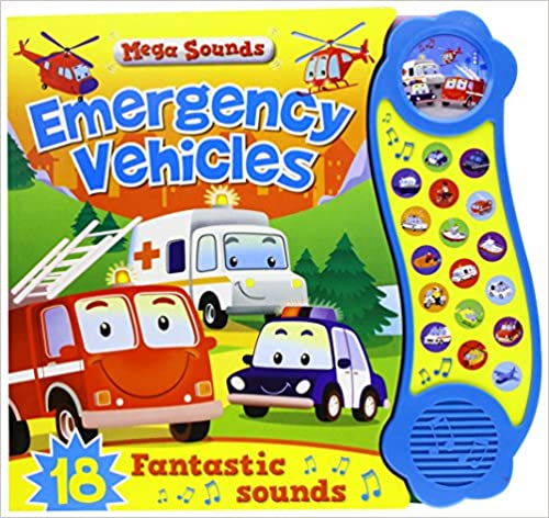 Emergency Vehicles (Mega Sounds Book) 18 Fantastic Sounds Board Book