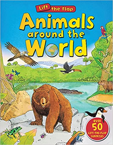 Animals Around the World [BOARD BOOK]