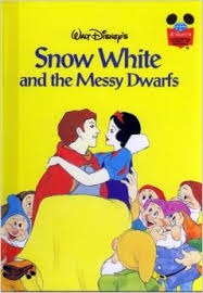 Snow White And The Messy Dwarfs [HARDCOVER]