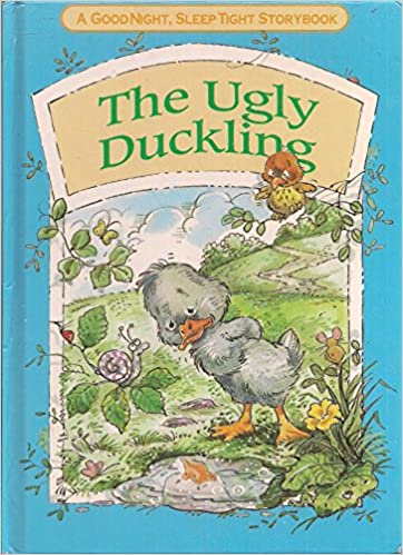 The Ugly Duckling : (Used Night , Sleep Tight Storybook) [HARDCOVER]
