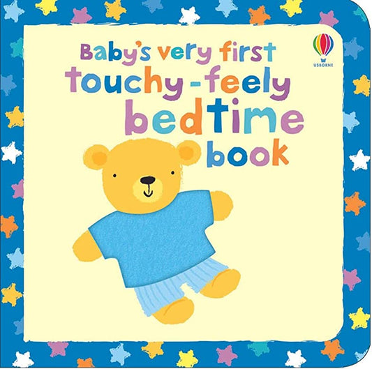 Baby's Very First Touchy-Feely Bedtime Book (BOARDBOOK)