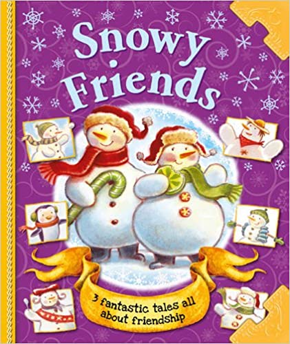 Snowy Friends [Hardcover]