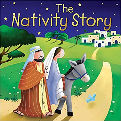 The Nativity Story (Candle Bible for Kids) [BOARDBOOK]