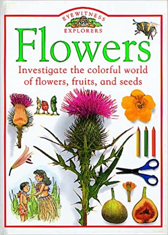 Flowers (Eyewitness Explorers) (HARDCOVER)