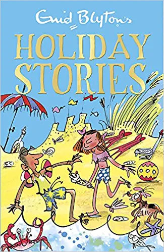 Holiday stories by Enid Blyton