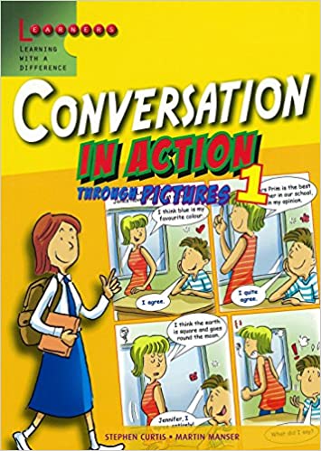 Conversation in Action 1 Learning English Through Pictures