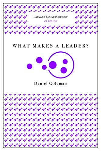 What makes a leader? (harvard business review classics)