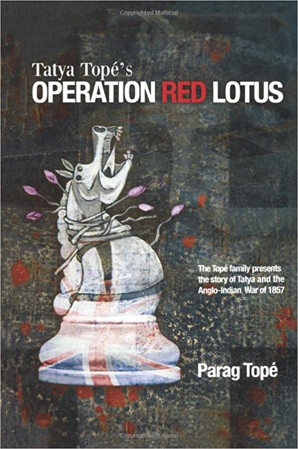 Tatya Tope's Operation Red Lotus {HARDCOVER}