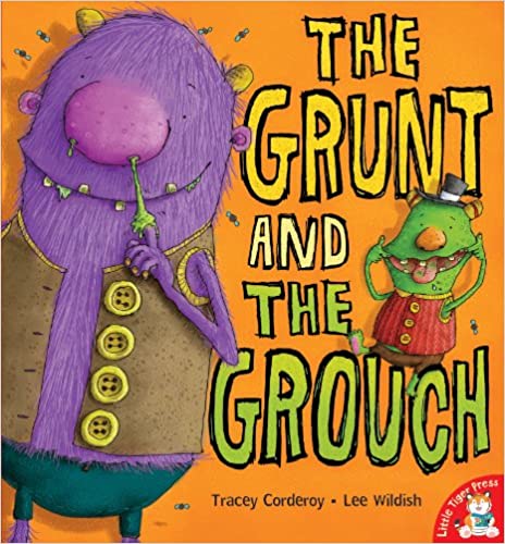 The Grunt and the Grouch