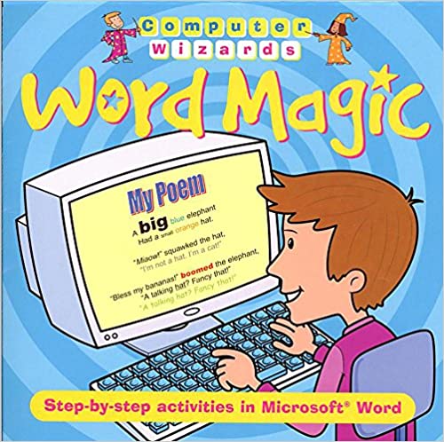 Word Magic (Computer Wizards) {Step By Step Activities In Microsoft Word)