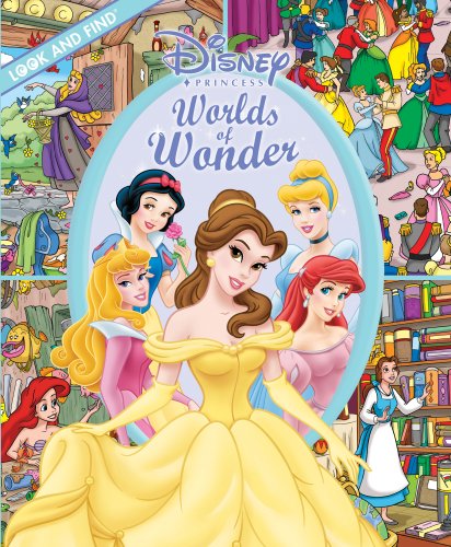 Disney Princess Worlds of Wonder (Look and Find) (HARDCOVER)