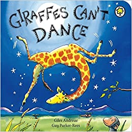 Giraffes Can't Dance [BOARD BOOK]
