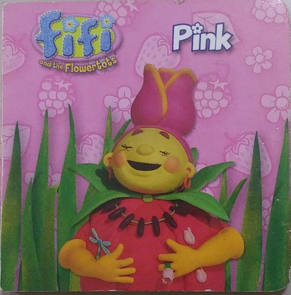 Fifi And The Flowertots Pink [Board Book]