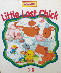 Little Lost Chick A Window Book (HARDCOVER)