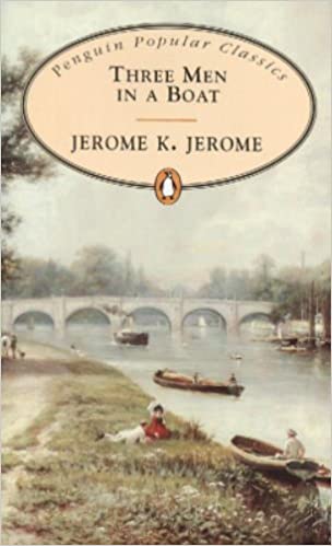 Three Men in a Boat [PENGUIN POPULAR CLASSICS]