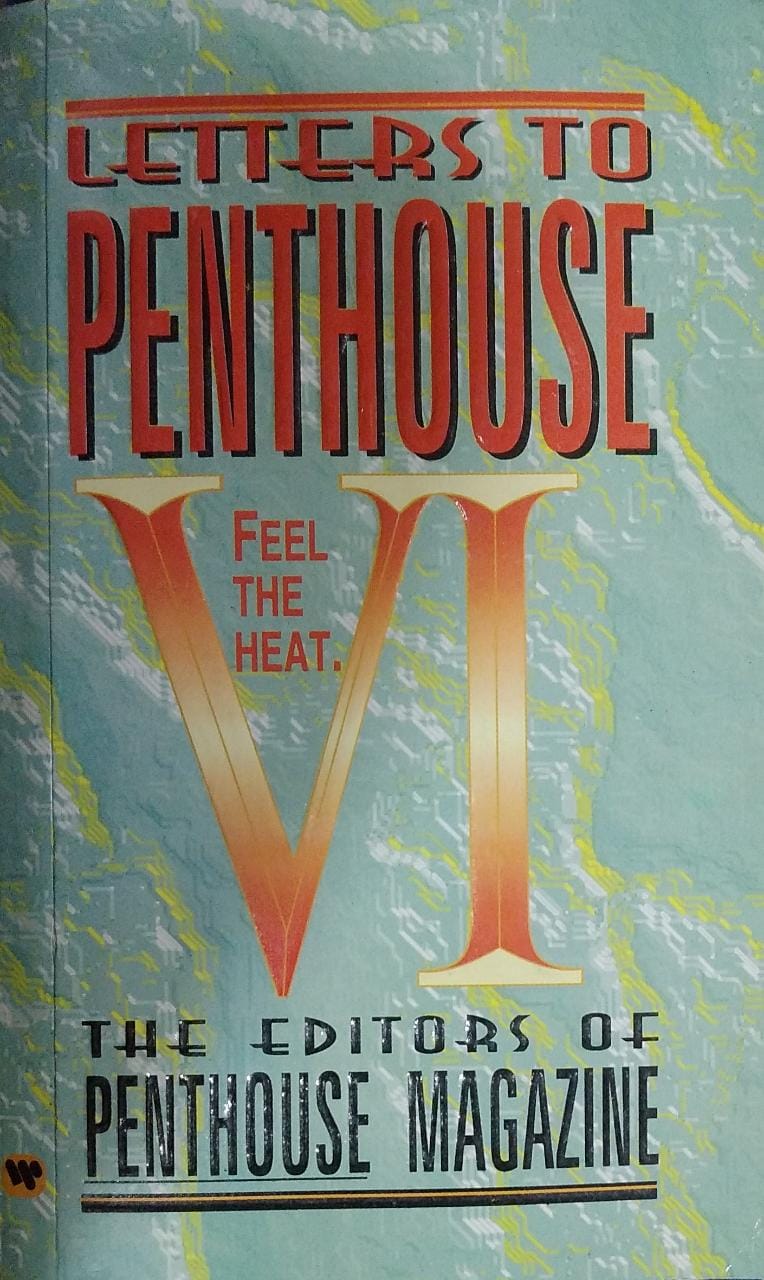 Letters to Penthouse VI: Feel the Heat (RARE BOOKS)