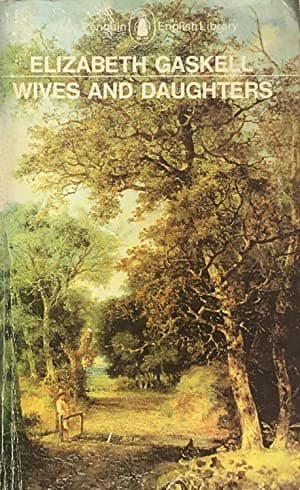 Wives and Daughters (Penguin Classics)
