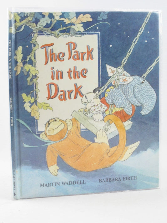 The Park in the Dark (HARDCOVER)