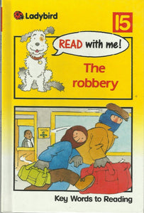 15 The Robbery (Read with Me) (HARDCOVER)