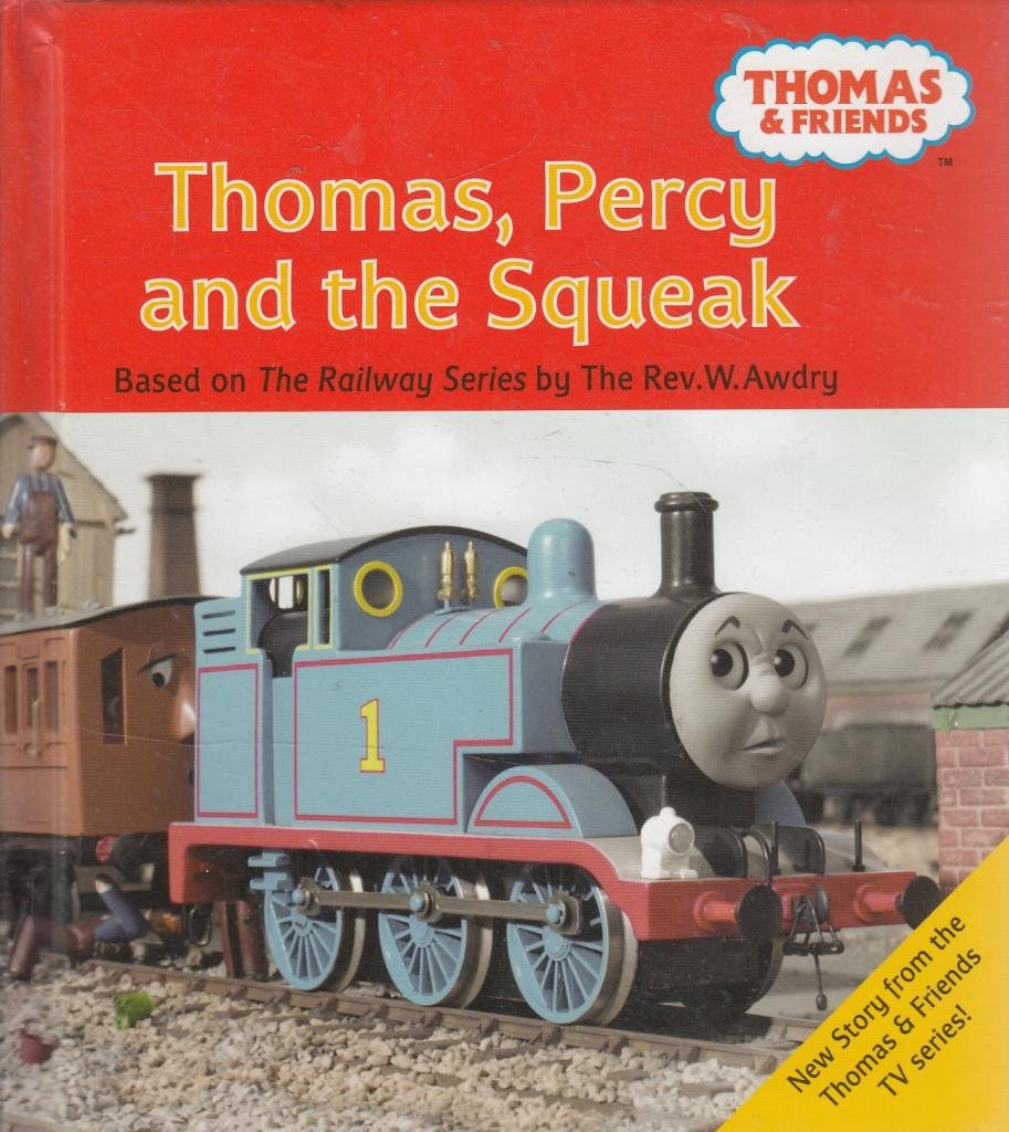 Thomas, Percy and the Squeak (HARDCOVER)