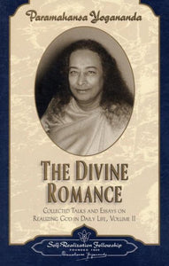 Man's Eternal Quest + The Divine Romance + Journey to Self-Realization [VOLUME 1,2,3]