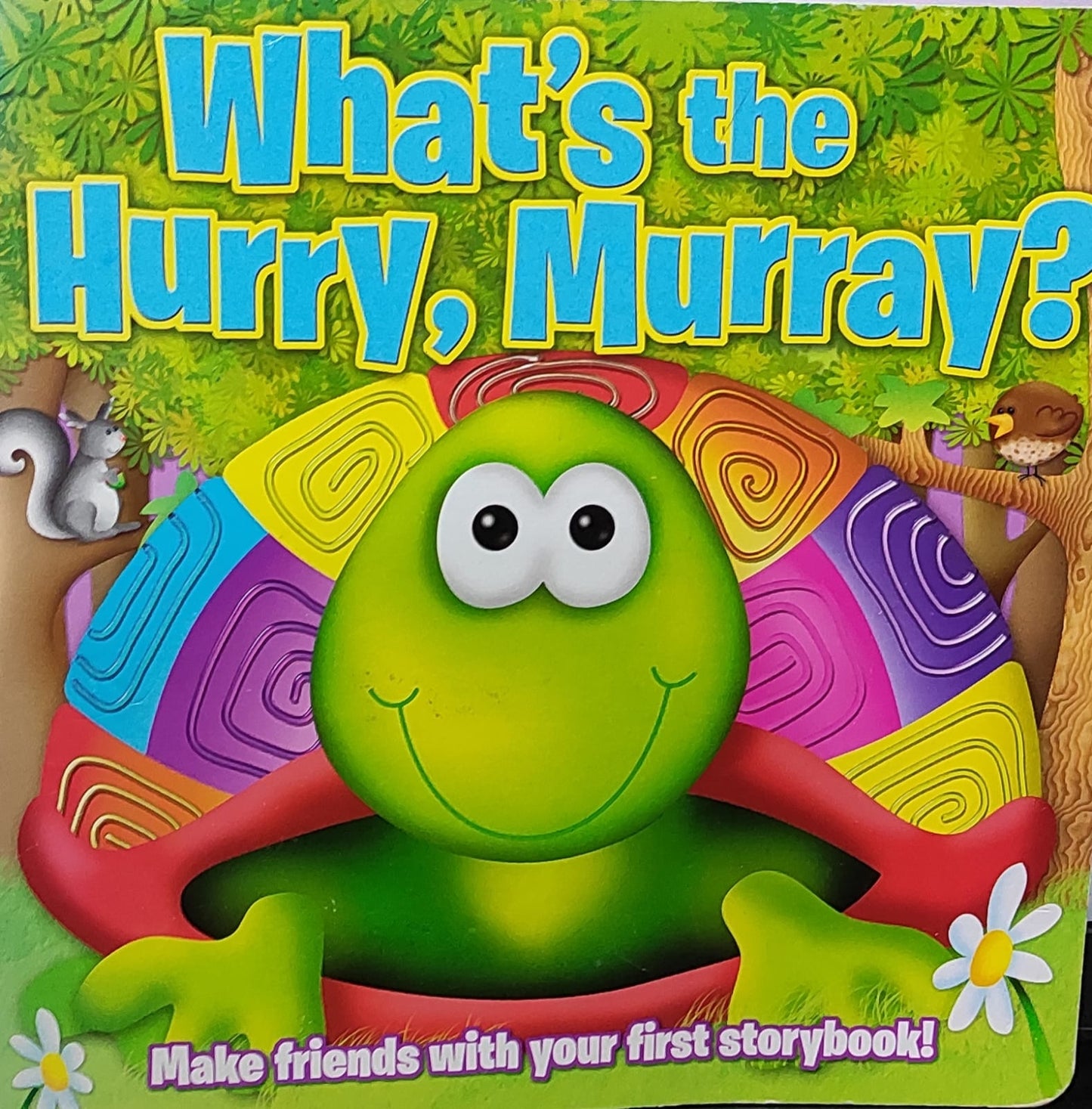 What's The Hurry, Murray? (BOARD BOOK)