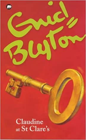 Claudine at St.Clare's: 5 by Enid Blyton