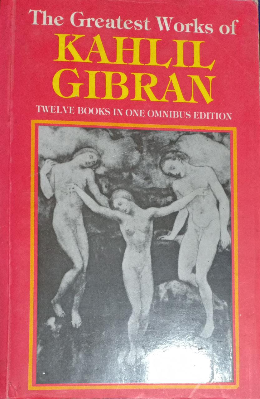 The Greatest Works of Kahlil Gibran