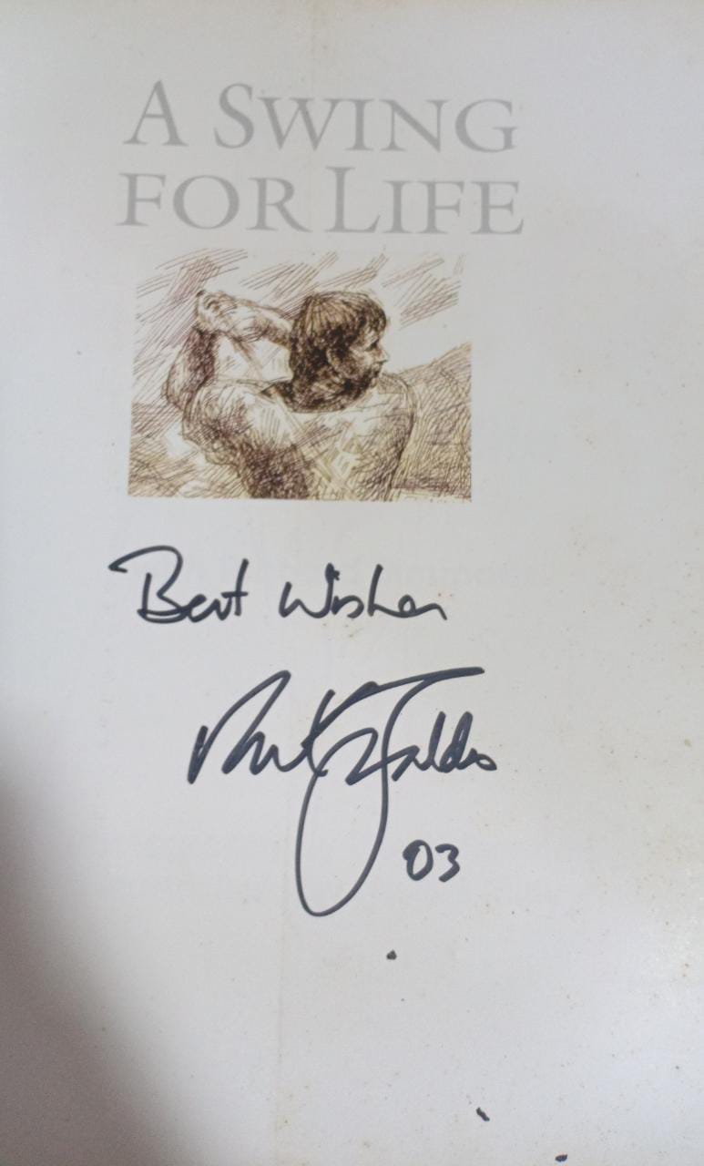 Faldo: A Swing for Life [SING COPY] (RARE BOOKS)