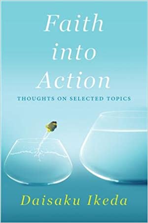 FAITH INTO ACTION: Thoughts on selected topics