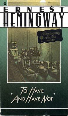 To Have and Have Not (RARE BOOKS)